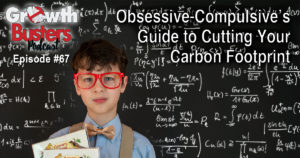 nerd with formulas on blackboards and title, Obsessive-Compulsive's Guide to Cutting Your Carbon Footprint