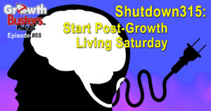 Brain unplugged, with text: Shutdown315, start post-growth living Saturday