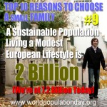 Reason 9: A Sustainable Population Living a Modest European Lifestyle is 2 Billion